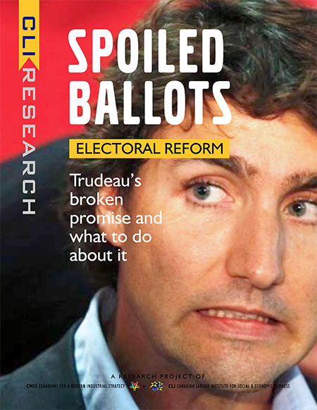 SPOILED BALLOTS: ELECTORAL REFORM: Trudeau’s broken promise and what to do about it